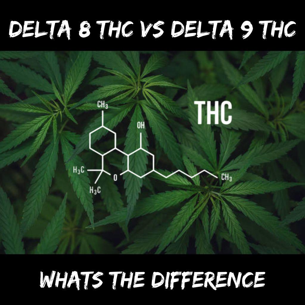 Delta 8 THC vs Delta 9 THC, What's the difference?